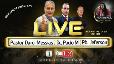 LIVE DIRETO DE PONTA GROSSA PRESB PAULO MESSIAS 26 01 23 YouTube