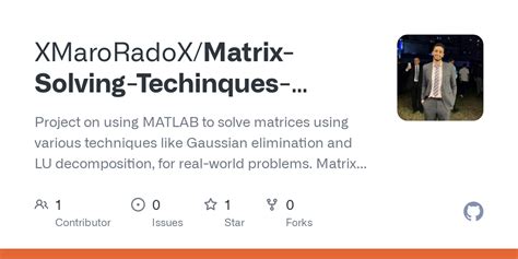 Github Xmaroradoxmatrix Solving Techinques Using Matlab Project On