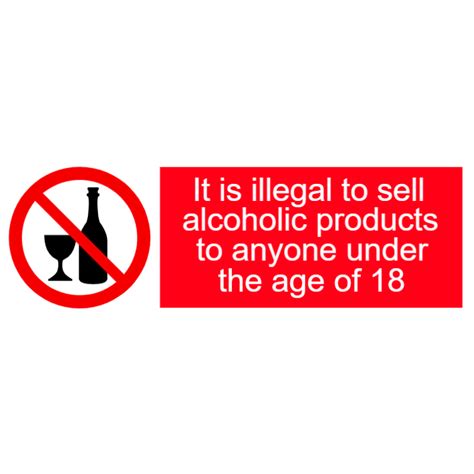 Illegal To Sell Alcohol Under The Age Of Sign