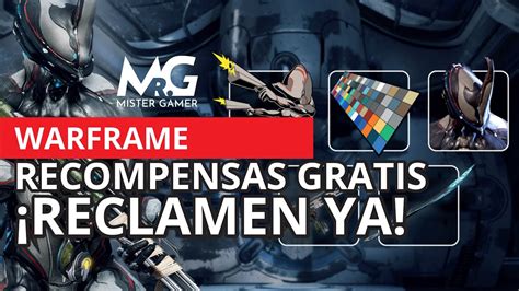 WARFRAME ARMAS GRATIS PALETA DE COLORES RANURAS Y MÁS POR TIEMPO