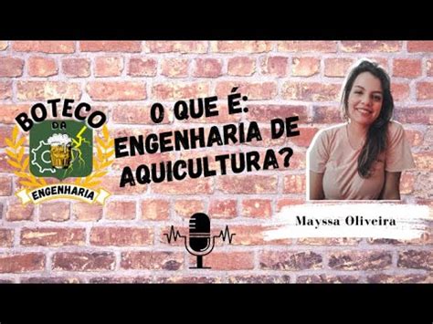 O Que Engenharia De Aquicultura Youtube