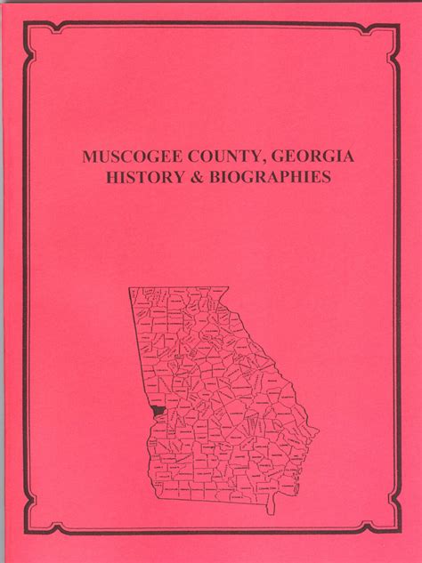 Muscogee County, Georgia History and Biographies - Mountain Press and ...