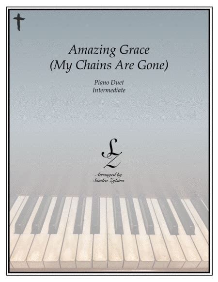 Amazing Grace My Chains Are Gone Sheet Music Chris Tomlin Piano Duet