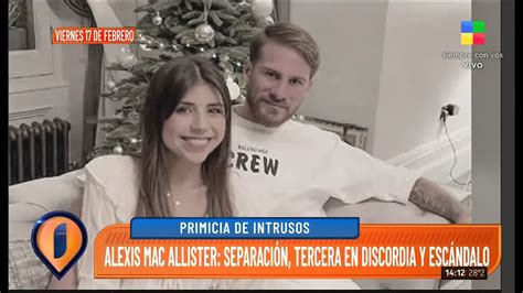 Separaci N Y Enga O El Tri Ngulo Amoroso De Alexis Mac Allister