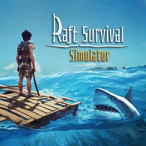 Raft Survival Simulator - Metacritic