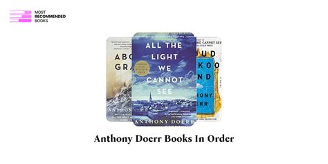 Anthony Doerr Books in Order (7 Book Series)