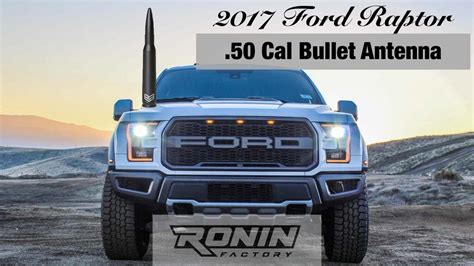 Ronin Factory 50 Cal Bullet Antenna For The 2017 Ford Raptor F150 YouTube