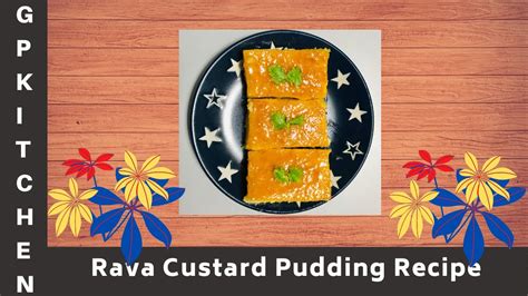 Eggless Caramel Rava Custard In Tamil Rava Custard Pudding Recipe Caramel Suji Pudding