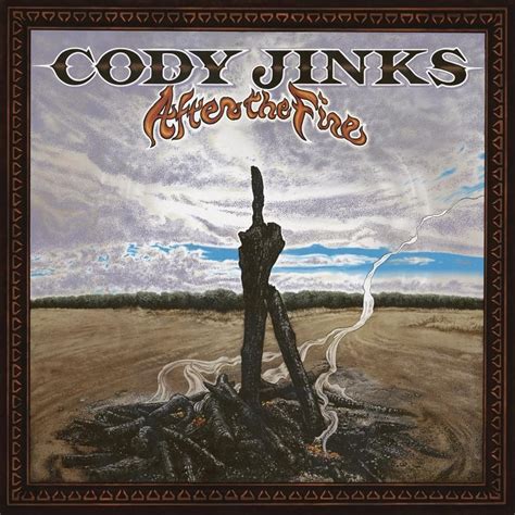 Cody Jinks - After the Fire Lyrics and Tracklist | Genius