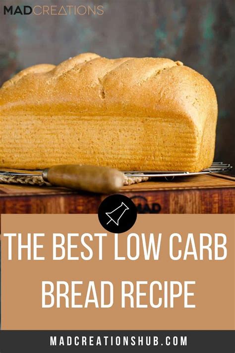 Easy Low Carb Bread Recipe - Mad Creations Hub