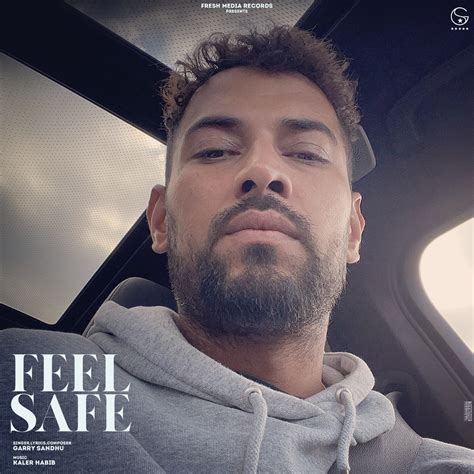 Feel Safe Single By Garry Sandhu On Apple Music