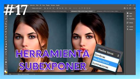 Herramienta SUBEXPONERPhotoshop 2021IluminacionesMedios Tonos