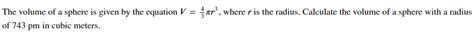 Solved The volume of a sphere is given by the equation | Chegg.com