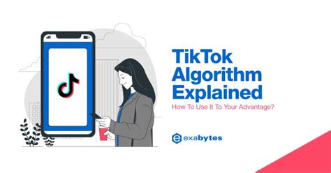 Tiktok Algorithm Explained How To Use It To Your Advantage Exabytes