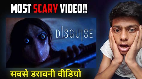 Disguise Short Horror Film React Most Scary Video Youtube