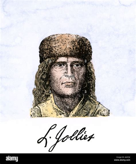 French Canadian trader and explorer Louis Joliet with his autograph ...