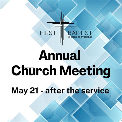 Annual Church Meeting Come To First