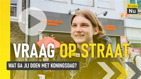 Wat Ga Jij Doen Met Koningsdag Vraag Op Straat YouTube