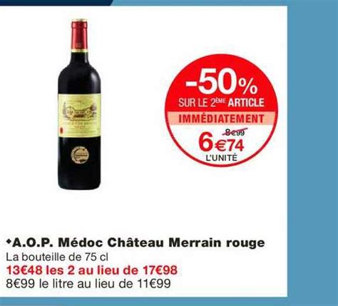 Promo A O P M Doc Ch Teau Merrain Rouge Sur Le Me Article