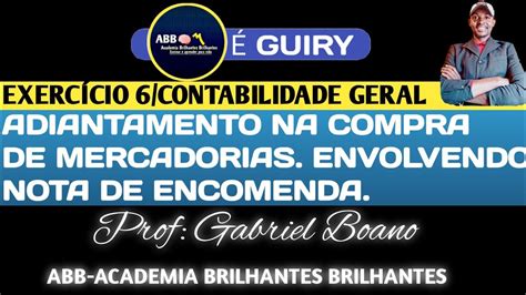 ABB Exerc 6 Adiantamento Na Compra De Mercadorias Nota De Encomenda