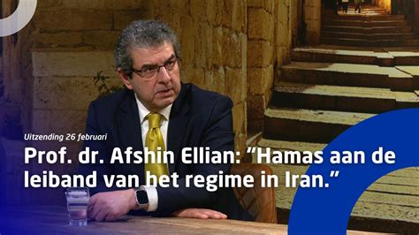 Uitzending 26 Februari Prof Dr Afshin Ellian Hamas Aan De Leiband