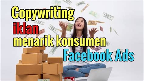 Cara Membuat Copywriting Iklan Facebook Ads Facebookads Carapromosi