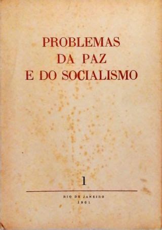 Problemas da Paz e do Socialismo Rui Facó Traça Livraria e Sebo