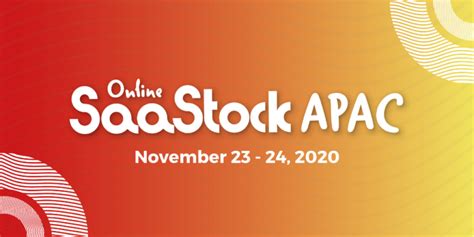 Discover SaaStock APAC Online November 23 24 2020 SaaStock