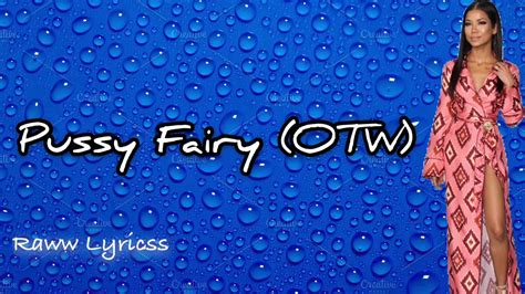 Jhené Aiko Pussy Fairy OTW Lyrics YouTube