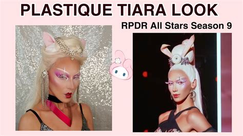 Plastique Tiara Makeup Tutorial Rupauls Drag Race All Stars S9 Youtube