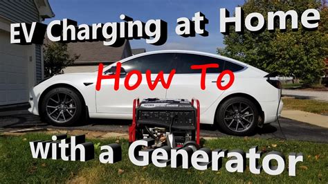 How To Use A Gas Generator To Charge Your Tesla Ev Rv Youtube