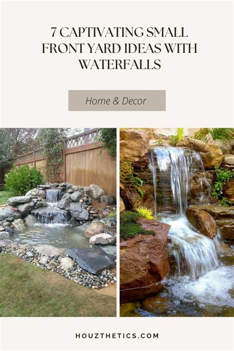 7 Captivating Small Front Yard Ideas with Waterfalls – Houzthetics