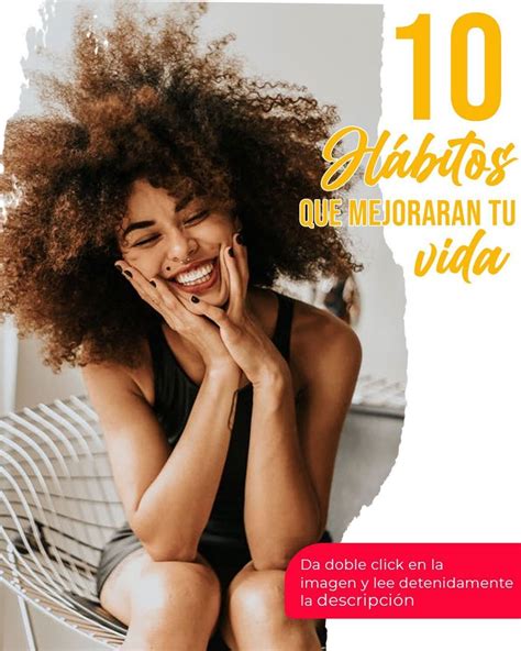 10 HÁBITOS que MEJORARÁN tu VIDA