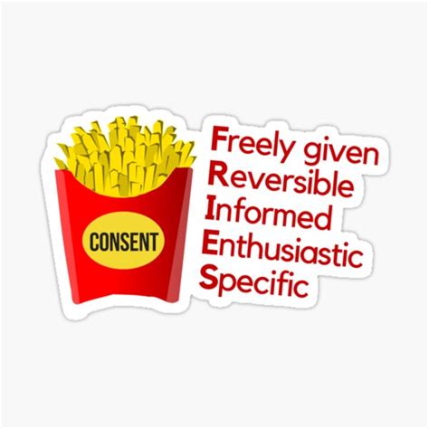 Consent Fries Sticker For Sale By Rowdyhowdyco Redbubble