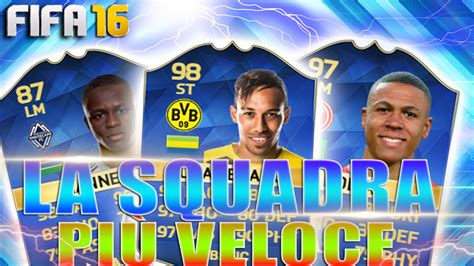 LA SQUADRA PIU VELOCE DI FIFA 16 ULTIMATE TEAM SQUAD BUILDER ITA BEST