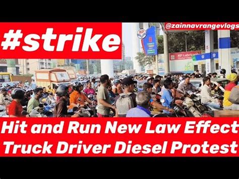 Truck Driver Protest On Hit And Run Law Kapurbawdi Petrol Pump