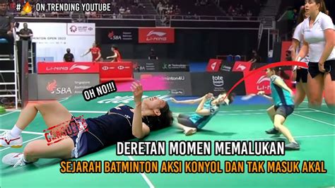 DERETAN MOMEN KONYOL MEMALUKAN Dunia Batminton Yang Tak Bisa