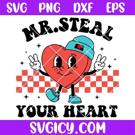 Mr Steal Your Heart SVG, Retro Hearts SVG, Groovy Valentine SVG - Svg Icy