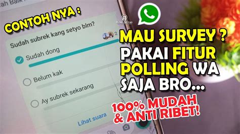 Cara Membuat Polling Survey Di Grup Whatsapp Dengan Mudah Anti Ribet