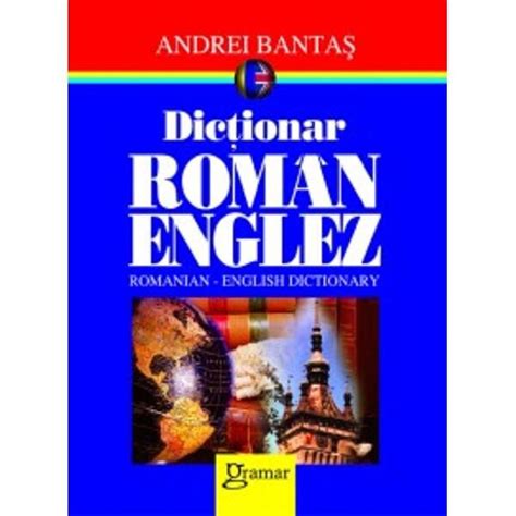 Dictionar Roman Englez Andrei Bantas Emag Ro