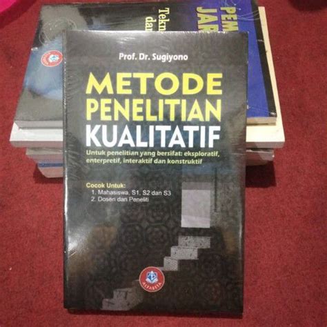 Jual Metode Penelitian Kualitatif Prof Dr Sugiyono Shopee Indonesia