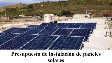 Presupuesto de instalación de paneles solares YouTube