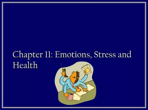 Ppt Chapter 11 Emotions Stress And Health Powerpoint Presentation