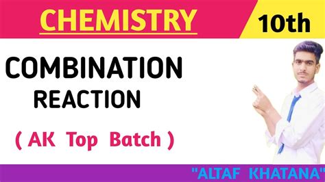 Combination Reaction Class 10th Chemistry Cbsencert 2023