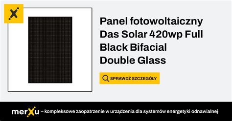 Das Solar Panel Fotowoltaiczny 420wp Full Black Bifacial Double Glass