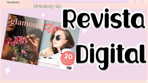 COMO HACER UNA REVISTA DIGITAL REVISTA INTERACTIVA YouTube