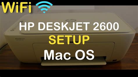 Hp Deskjet 2600 Set Up Mac Os Review Youtube