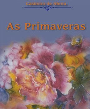 As Primaveras Casimiro de Abreu PDF Grátis Baixe Livros