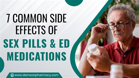 7 Common Side Effects Of Sex Pills And Ed Medications Damson Pharmacy