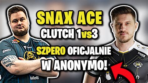 SZPERO OFICJALNIE W ANONYMO SNAX ACE CLUTCH 1vs3 TAZ KOSUJE YouTube